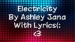 Ashley Jana Electricity [Lyrics]
