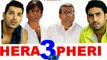 Hera Pheri 3 songs - Korle Hera Pheri - Yo Yo Honey Singh - Abhishek Bachchan , Neha Sharma 2015
