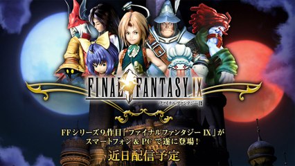 Final Fantasy IX sắp hỗ trợ Windows, Android và iOS