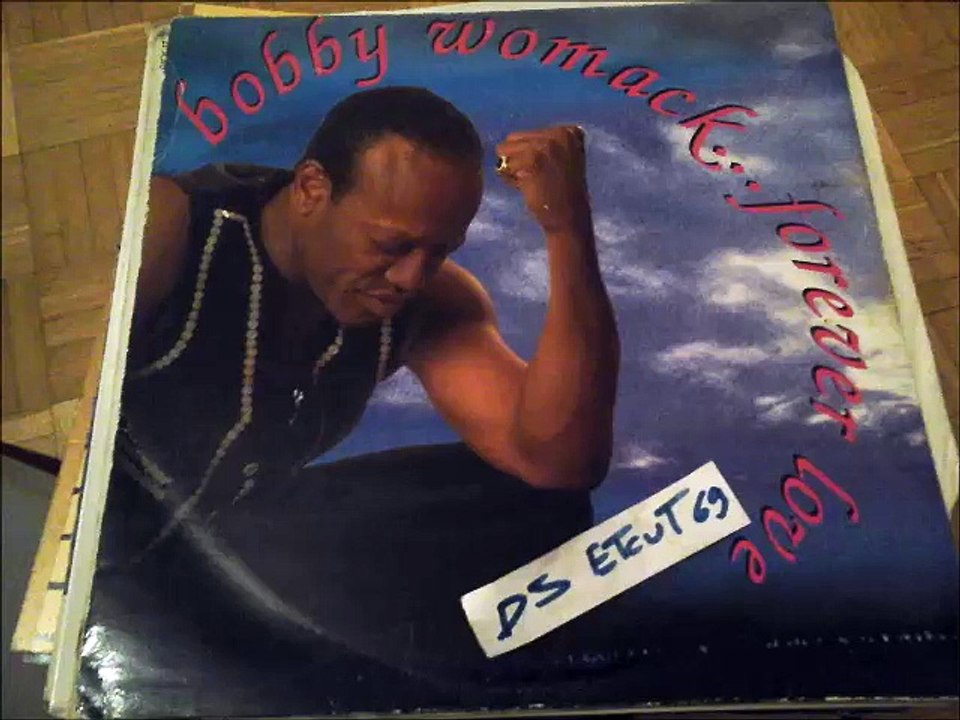 BOBBY WOMACK -FOREVER LOVE(RIP ETCUT)CONTINUUM REC