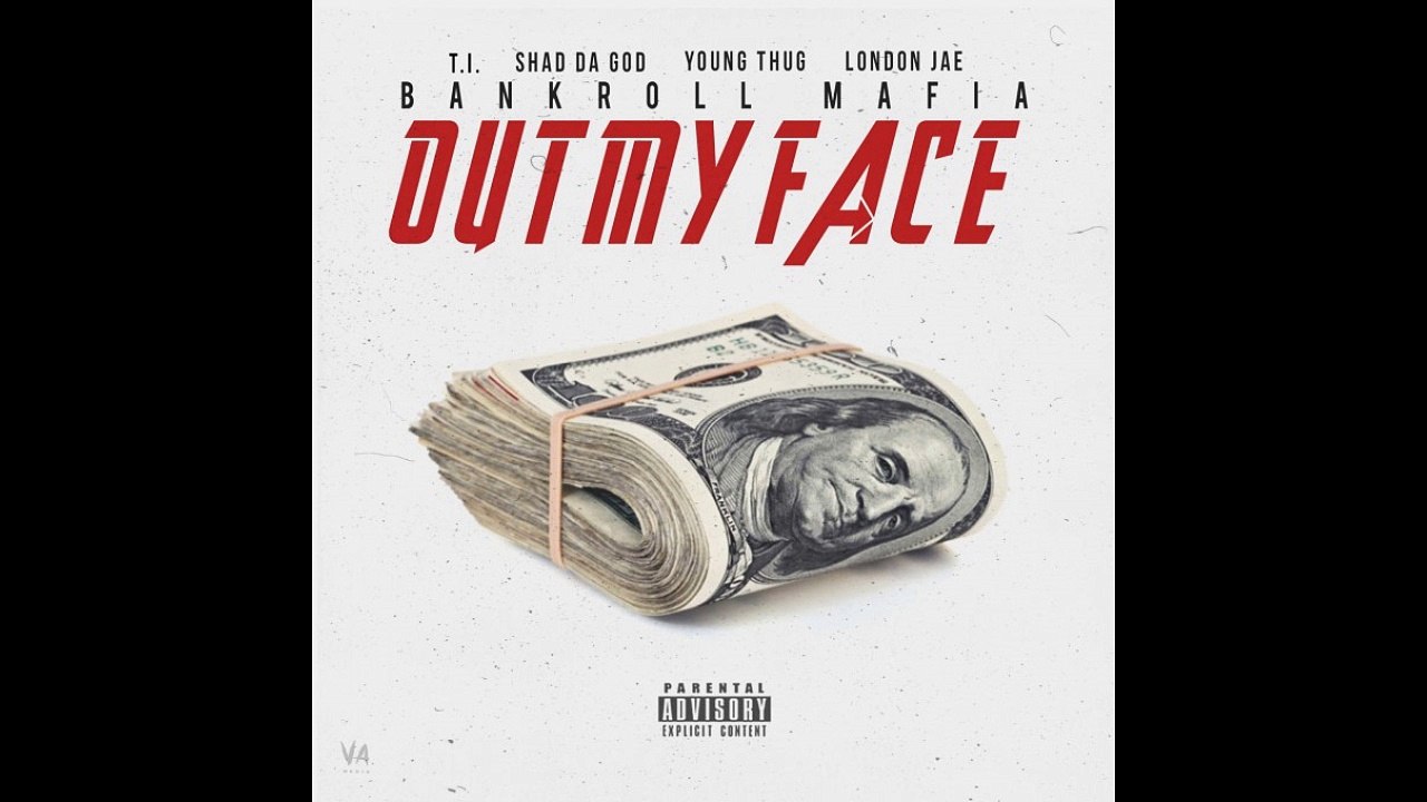 BankRoll Mafia - Out of My Face (2016)