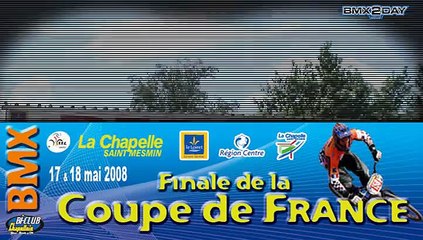 2008 FFC BMX - COUPE DE FRANCE - LA CHAPELLE SAINT MESMIN - clip_CDF_La_Chapelle_St_Mesmin_2008
