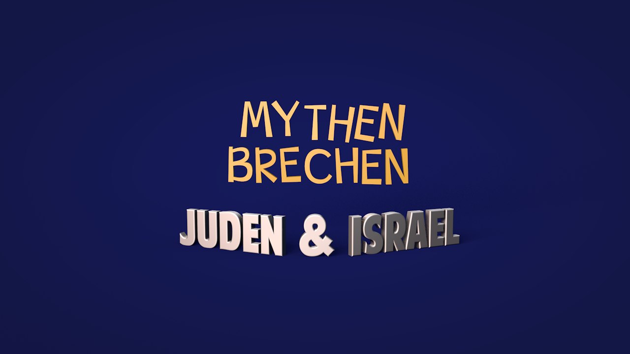 Mythen Brechen: Juden & Israel