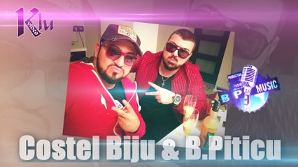 PROMO @ COSTEL BIJU & B.PITICU - IN CURAND ( HIT ) 2016