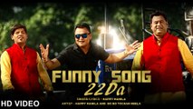 Funny Song 22Da - Bo Bo Tochan Heela & Happy Manila - Latest Punjabi Song 2015
