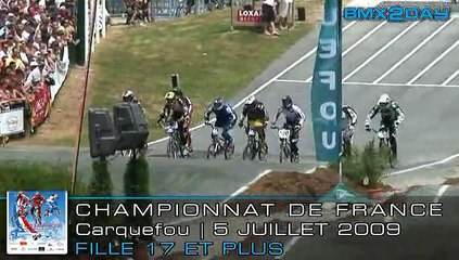 2009 FFC BMX - CHAMPIONNAT DE FRANCE - CARQUEFOU - Filles_17+