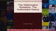 The Washington Redskins The Authorized History