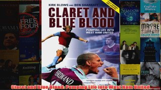 Claret and Blue Blood Pumping Life into West Ham United