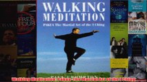 Walking Meditation PakuaThe Martial Art of the I Ching