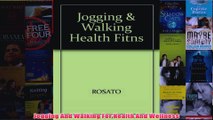 Jogging And Walking For Health And Wellness