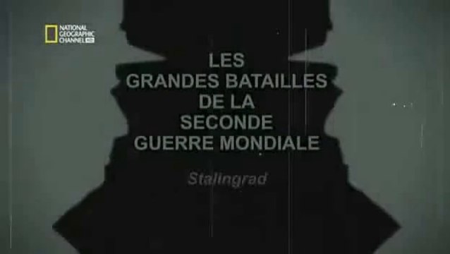 Les Grandes Batailles de la Seconde Guerre mondiale - Stalingrad