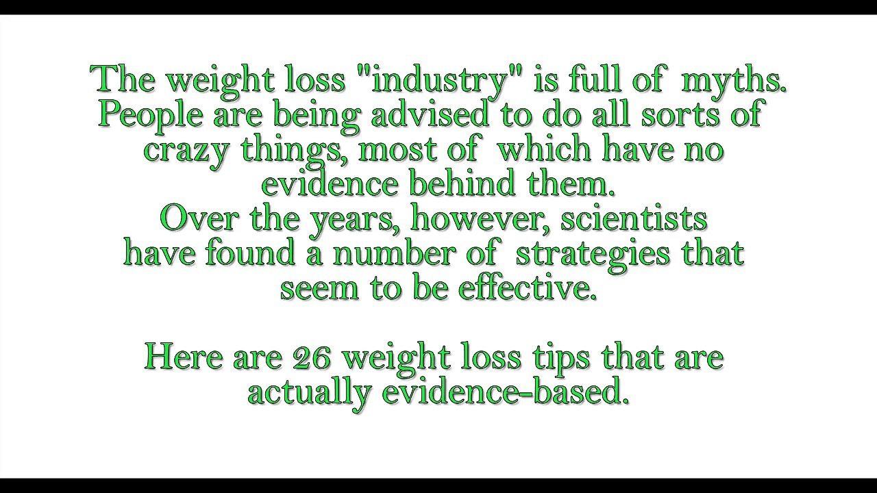 26 Weight Loss Tips That Are Actually Evidence-Based Part 1
