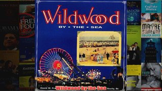 Wildwood by the Sea