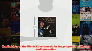 Martial Arts of the World 2 volumes An Encyclopedia of History and Innovation