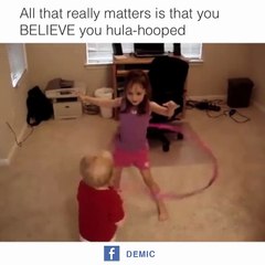 if you believe yourself anything is possible.