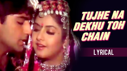 Tujhe Na Dekhu Toh Chain Full Song With Lyrics  Rang 
