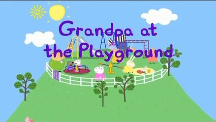 Peppa Pig - s03e22 - Grandpa at the Playground