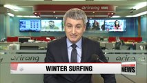 Winter surfing gaining popularity in Korea