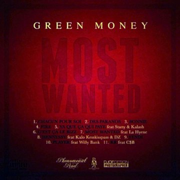 Green Money - Most Wanted Most wanted (feat. La Hyene)
