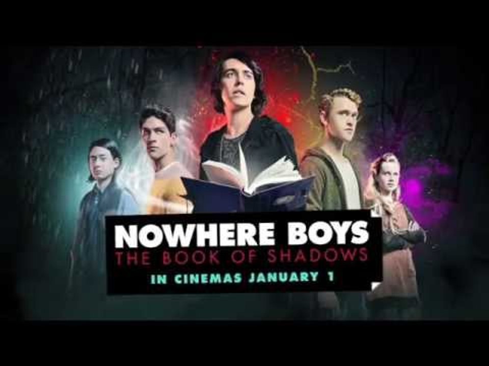 Watch Nowhere Boys: The Book of Shadows (2016) Full Movie