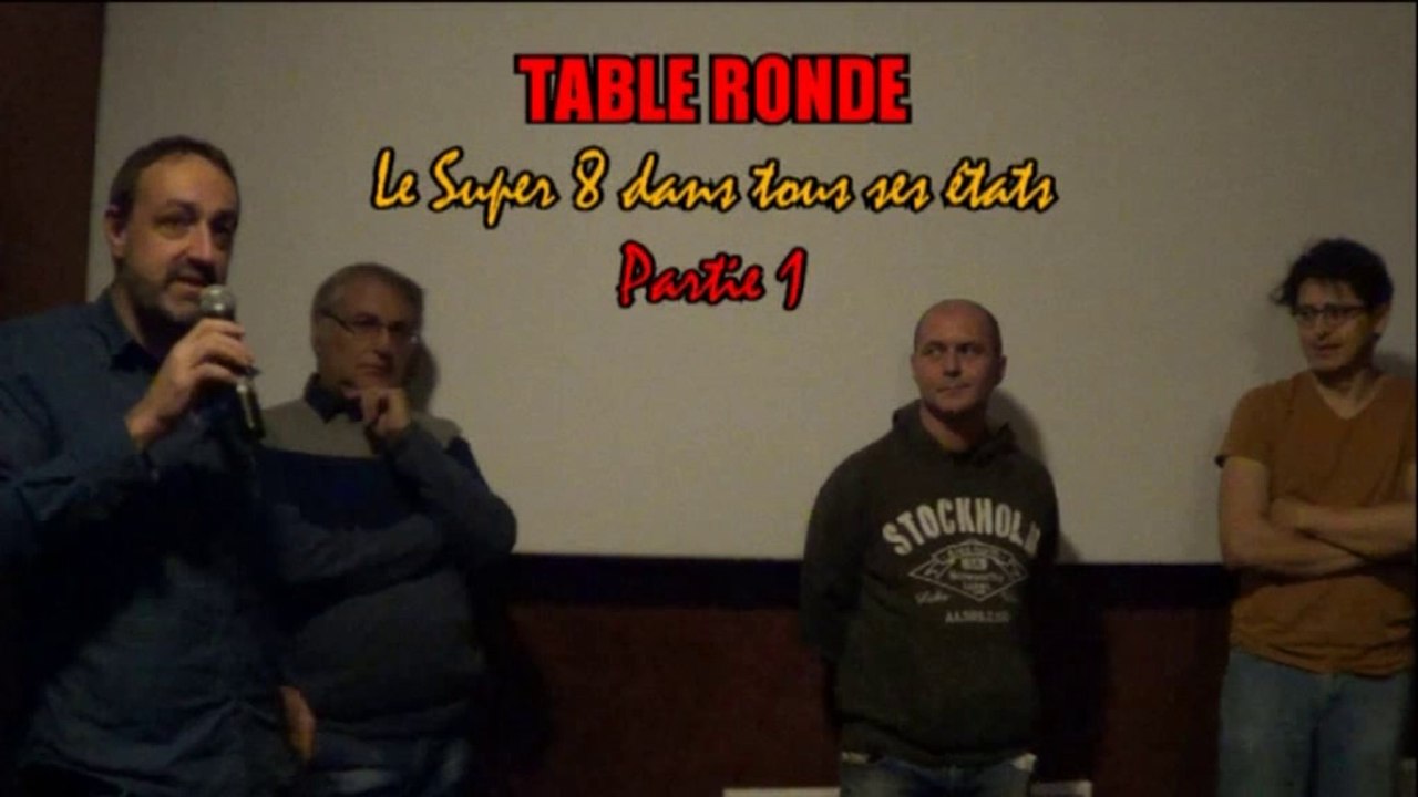 (2015-11-27 - Séance de 16H30) MERCURY - TABLE RONDE (PARTIE 1) "LE SUPER 8 DANS TOUS SES ETATS"