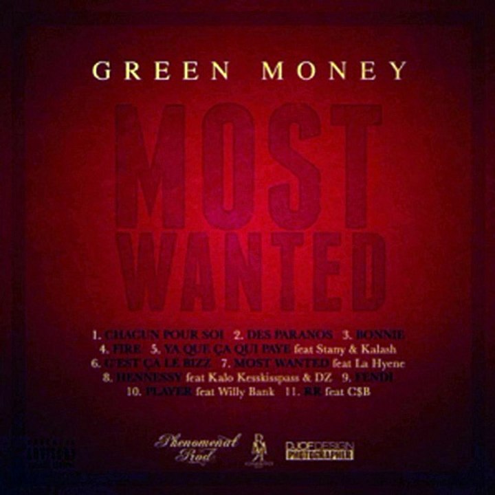 Green Money - Most Wanted Ya que ça qui paie (feat. Stany & Kalash)