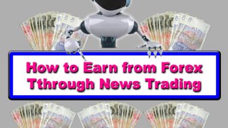 How to Earn from Forex through News Trading in Urdu/Hindi