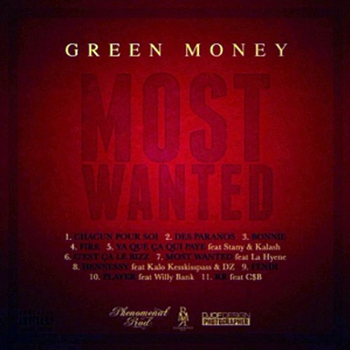 Green Money - Most Wanted C'est ça le Bizz