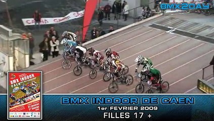 2009 FFC BMX - INDOOR - CAEN - Filles_17+
