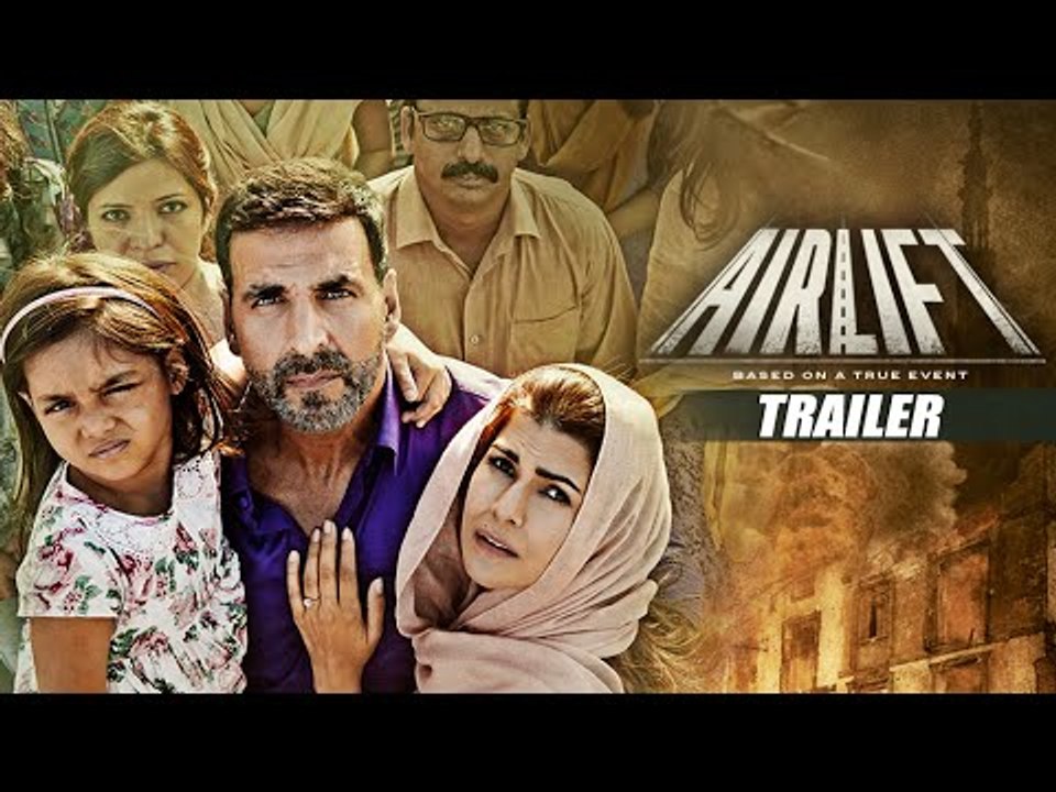 AIRLIFT THEATRICAL TRAILER - Akshay Kumar, Nimrat Kaur - Releasing on 22nd January, 2016
