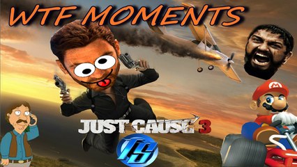 Just Cause 3 - WTF MOMENTS!