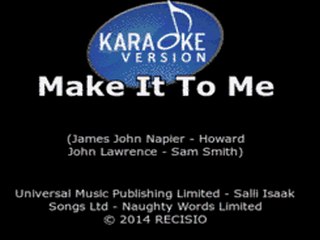 make it to me sam smith #KARAOKE