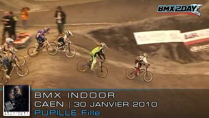 2010 FFC BMX - INDOOR - CAEN - Pupille_F
