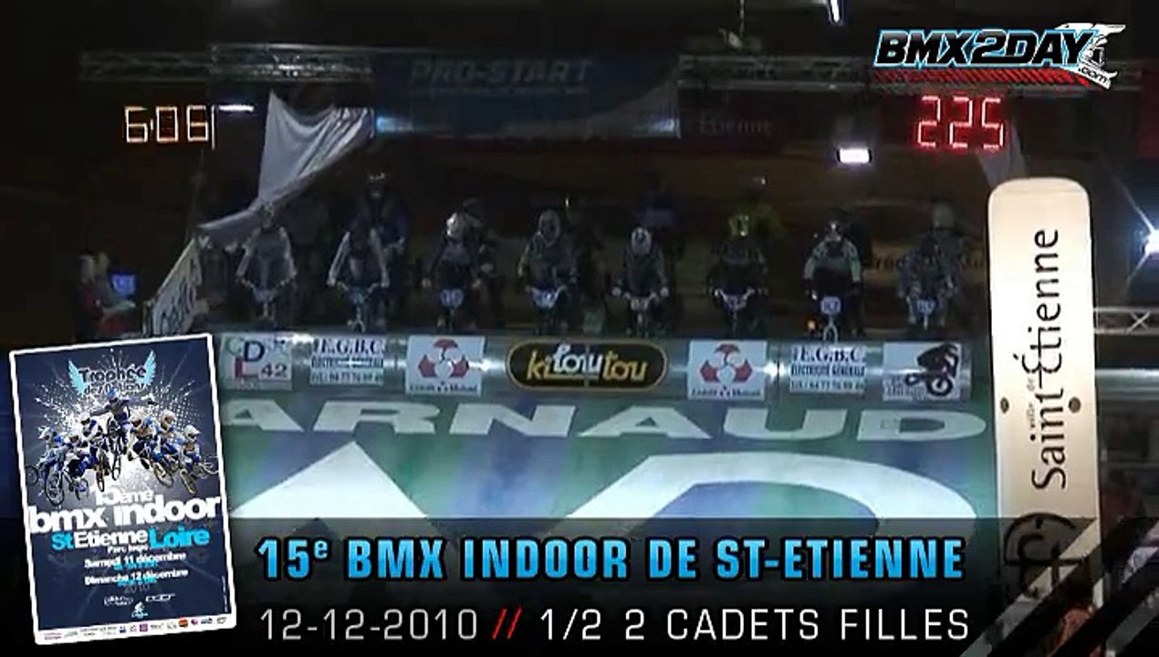 2010 FFC BMX - INDOOR - SAINT ETIENNE - St-etienne-2010-demi2-cadets-f