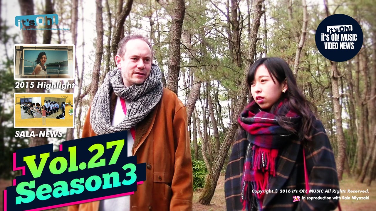 it's Oh! MUSIC Video News Vol.27 season3 Special guest and 2015High-light
