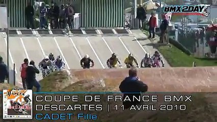 2010 FFC BMX - COUPE DE FRANCE - DESCARTES - Cadet_F