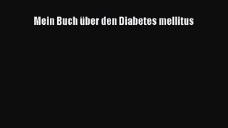 Mein Buch über den Diabetes mellitus PDF Herunterladen
