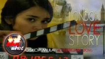 Jelang Penayangan Film London Love Story - Hot Shot 03 Januari 2016