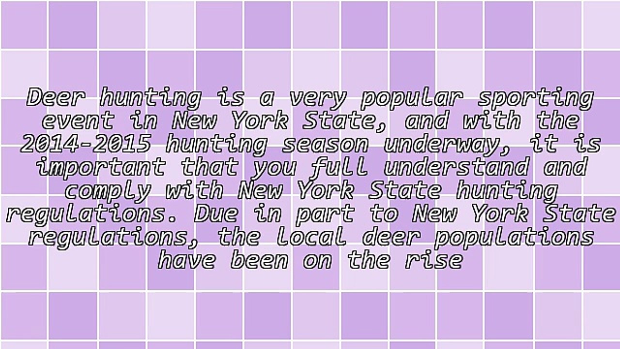 New York State Hunting Regulations for the 2014-2015 Hunting Season