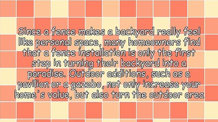 Six Great Additions to a Fence Installation