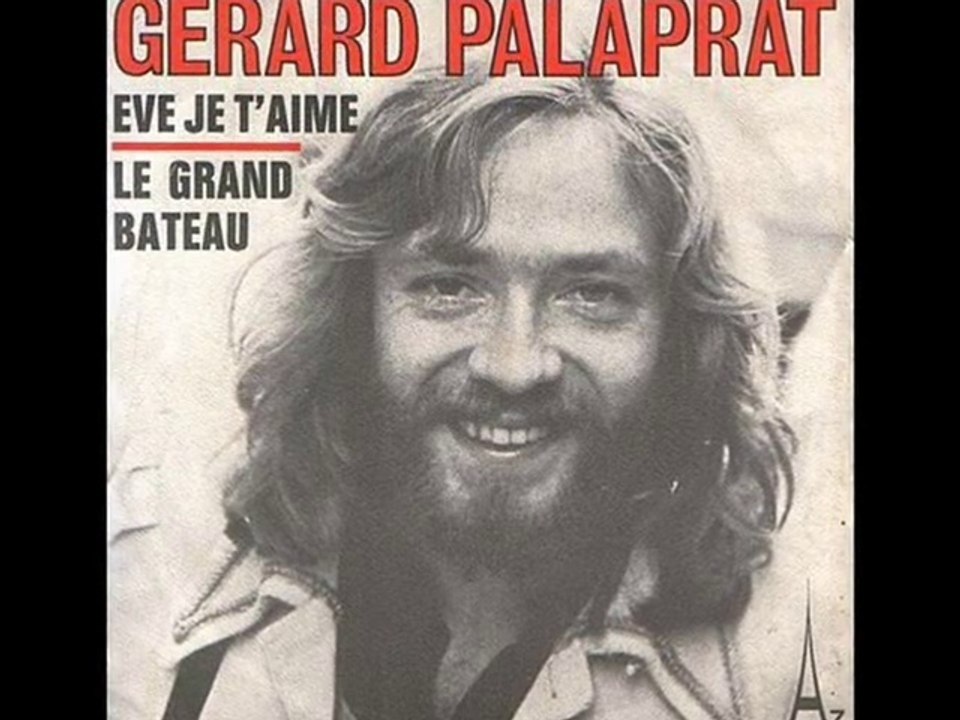 Gérard PALAPRAT - le grand bateau