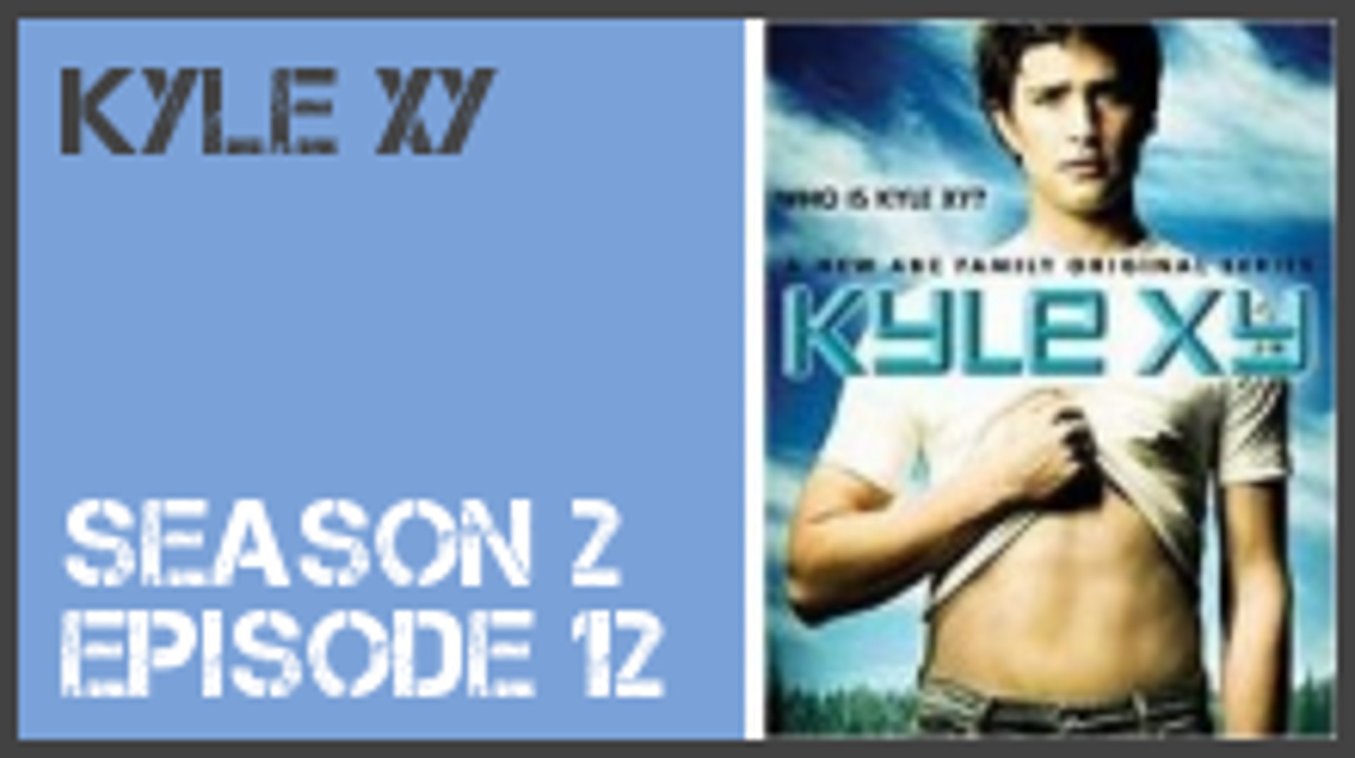 Kyle Xy Streaming Saison 1 kyle xy season 1 episode 2, major sale Hit A 60% Discount -  iiicomaisci.undac.edu.pe