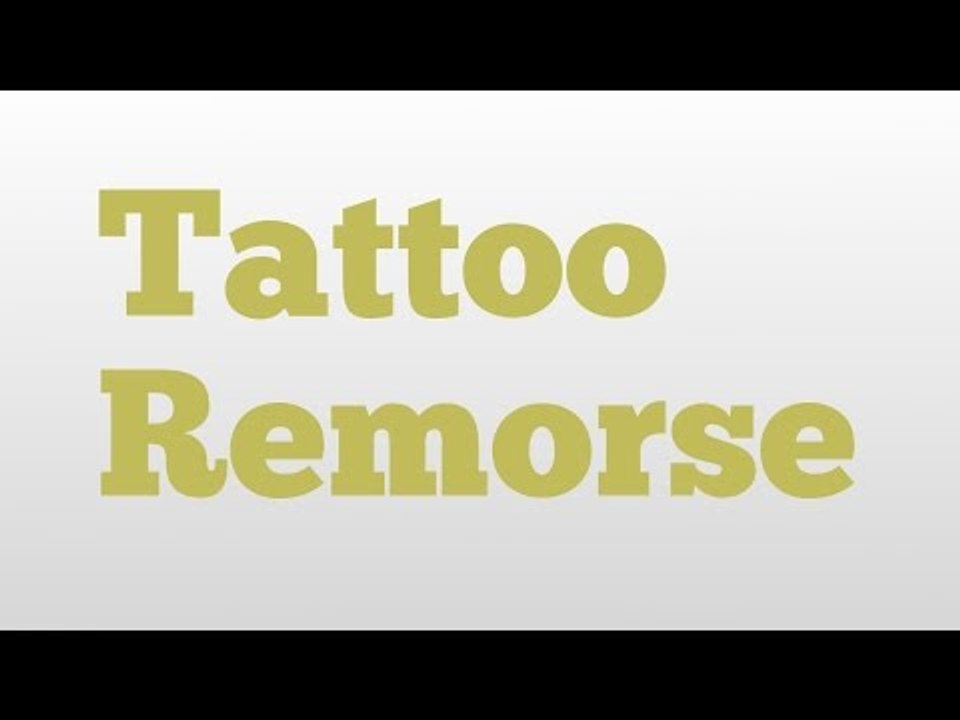 tattoo-remorse-meaning-and-pronunciation-video-dailymotion