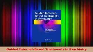 PDF Download  Guided InternetBased Treatments in Psychiatry Download Full Ebook
