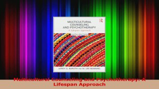 PDF Download  Multicultural Counseling and Psychotherapy A Lifespan Approach PDF Online