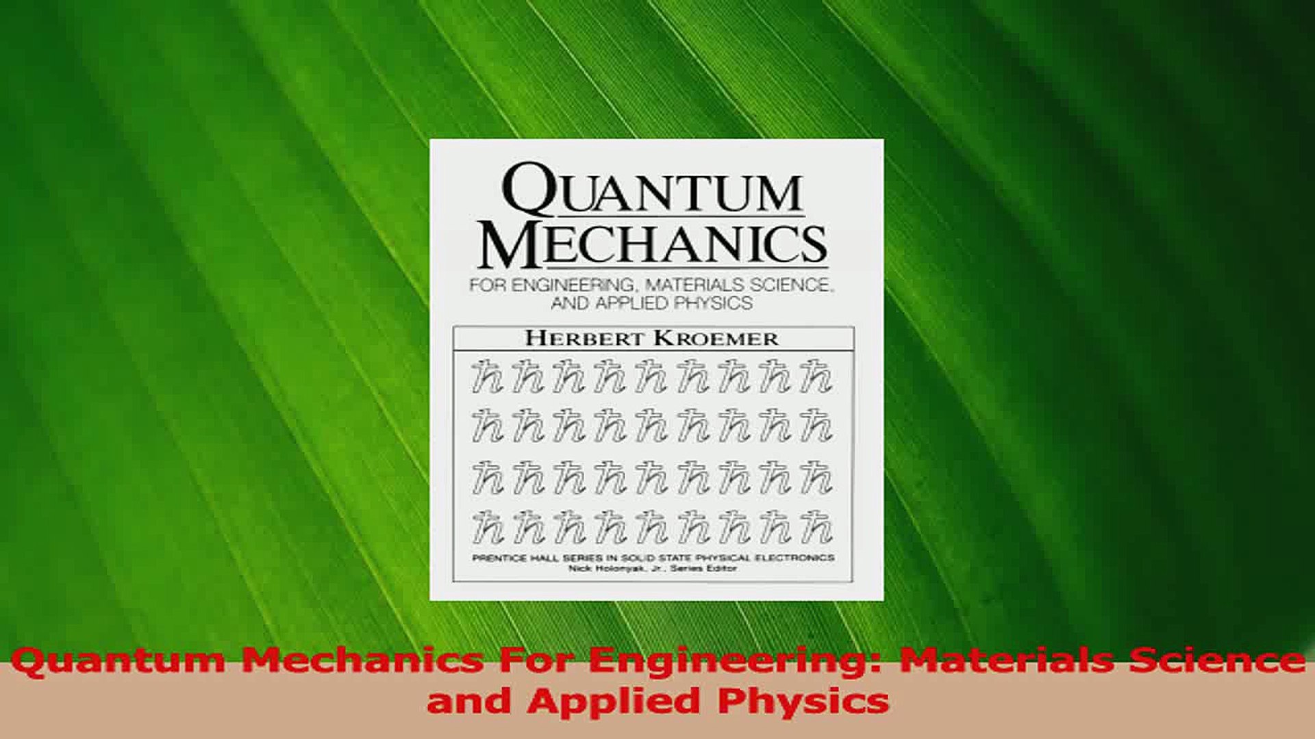 Pdf Download Quantum Mechanics For Engineering Materials Science And Applied Physics Pdf Online - 