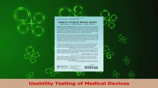 PDF Download  Usability Testing of Medical Devices Download Full Ebook