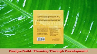 PDF Download  DesignBuild Planning Through Development Read Full Ebook