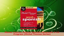Download  Michel Thomas Method Spanish Advanced 5CD Program Michel Thomas Series Ebook Online