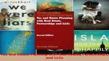 PDF Download  Tax and Estate Planning with Real Estate Partnerships and LLCs Download Online